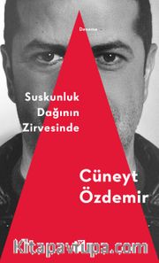 Suskunluk Dağının Zirvesinde