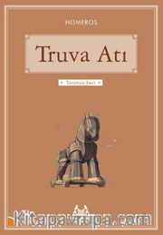 Truva Atı / Turuncu Seri