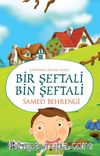 Bir Şeftali Bin Şeftali