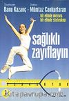 Sağlıklı Zayıflayın