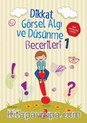 Dikkat Görsel Algı ve Düşünme Becerileri - 1