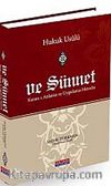 Hukuk Usulü ve Sünnet & Kur'an'ı Anlama ve Uygulama Metodu