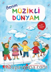 Benim Müzikli Dünyam (CD ilaveli)
