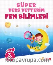3. Sınıf Süper Ders Defterim Fen Bilimleri