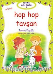 Hop Hop Tavşan / Sevimli Arkadaşlar Dizisi -5