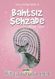 Bahtsız Şehzade / Düş Gezgini 14