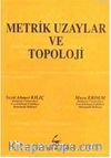 Metrik Uzaylar ve Topoloji