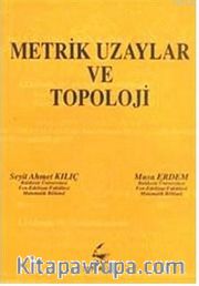 Metrik Uzaylar ve Topoloji