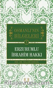 Erzurumlu İbrahim Hakkı / Osmanlı'nın Bilgeleri 6