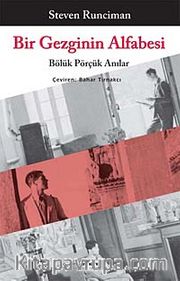 Bir Gezginin Alfabesi <br /> Bölük Pörçük Alfabesi