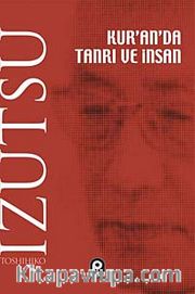 Kur'an'da Tanrı ve İnsan