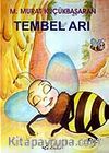 Tembel Arı (Ciltli)