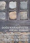 Doğu Karadeniz'de Kırsal Mimari & Rural Architecture in the Eastern Black Sea Region