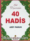 Gül Diyarından 40 Hadis (Hadis 014)