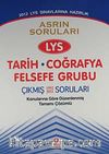 2012 LYS Sınavına Hazırlık / Asrın Soruları LYS Tarih-Coğrafya Felsefe Grubu Çıkmış Soruları & Konularına Göre Düzenlenmiş Tamamı Çözümlü