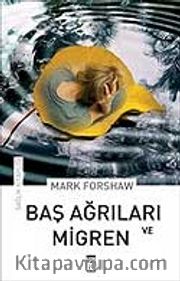Baş Ağrıları ve Migren