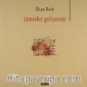 Tümceler Geliyorum
