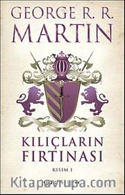 Kılıçların Fırtınası  Kısım 1 / Buz ve Ateşin Şarkısı 3