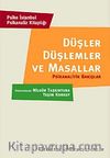 Düşler Düşlemler ve Masallar