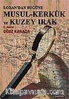 Lozan'dan Bugüne Musul-Kerkük ve Kuzey Irak