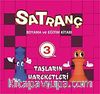 Satranç Boyama ve Eğitim Kitabı -3 / Taşların Hareketleri