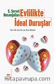 Evlilikte İdeal Duruşlar