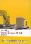 Düşten Gerçeğe Bir Yol: Eğitim