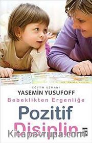 Bebeklikten Ergenliğe Pozitif Disiplin