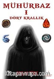 Mühürbaz 1 - Dört Krallık