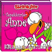Teşekkürler Anne