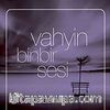 Vahyin Binbir Sesi