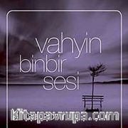 Vahyin Binbir Sesi