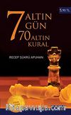 7 Altın Gün 70 Altın Kural (Cep Boy)
