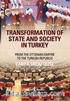 Transformation Of State And Society in Turkey
