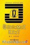 Görünmez Kent & Vashua Dosyaları
