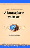 Hizmet İnsanının Portresi Adanmışların Vasıfları (Gençliğin El Kitabı -3)