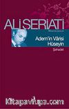 Adem'in Varisi Hüseyin-Şehadet