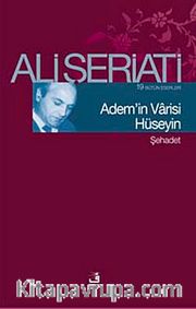 Adem'in Varisi Hüseyin-Şehadet