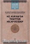 Hz. Kur'an'da Tesettür Hicap ve Edep / Galibi Tasavvuf Külliyatı (6 Kitap)