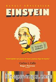 Hayali Söyleşiler - Einstein <br /> Hayatı-Düşünceleri