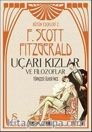 Uçarı Kızlar ve Filozoflar / Bütün Eserleri 2