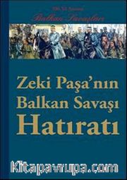 Zeki Paşa'nın Balkan Hatıratı