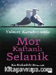 Mor Kaftanlı Selanik