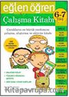 Eğlen Öğren Çalışma Kitabı (6-7 Yaş)