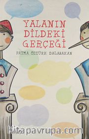 Yalanın Dildeki Gerçeği
