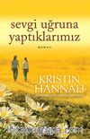 Sevgi Uğruna Yaptıklarımız