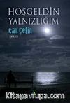 Hoşgeldin Yalnızlığım