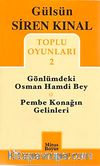 Toplu Oyunları 2 / Gönlümdeki Osman Hamdi Bey - Pembe Konağın Gelinleri