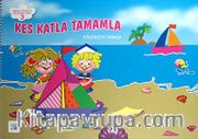 Kes Katla Tamamla Eğlenceyi Yakala 3 (5-6 Yaş)