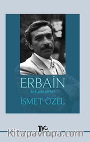 Erbain <br /> Kırk Yılın Şiirleri